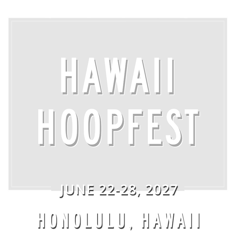 Hawaii Hoopfest June 22-28, 2027 Honolulu, Hawaii